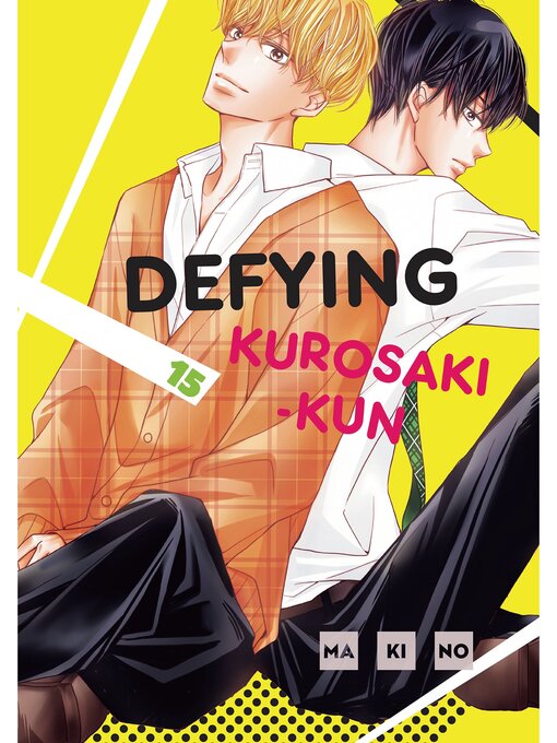 Title details for Defying Kurosaki-kun, Volume 15 by MAKINO - Wait list